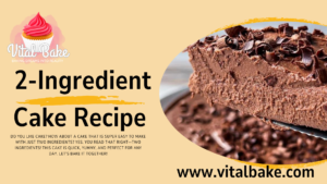 Read more about the article 2-Ingredient Cake Recipe – Irresistible and Foolproof