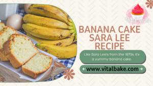 Read more about the article Banana cake Sara Lee recipe – Delicious 2024