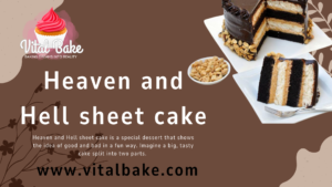 Read more about the article Heaven and Hell sheet cake – 2024