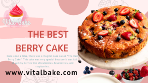 Read more about the article THE BEST BERRY CAKE – 2024